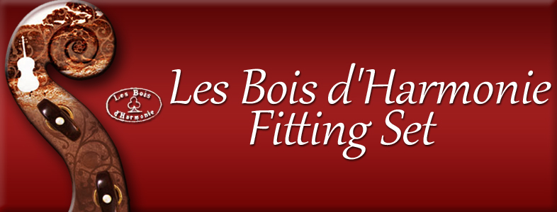Les Bois d'Harmonie フィッティング・セット